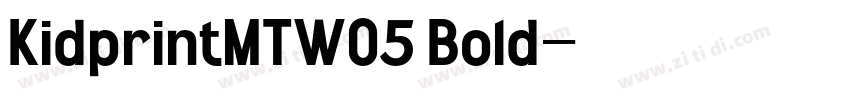 KidprintMTW05 Bold字体转换